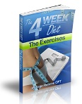 The 4 Week Diet - The Exercises
